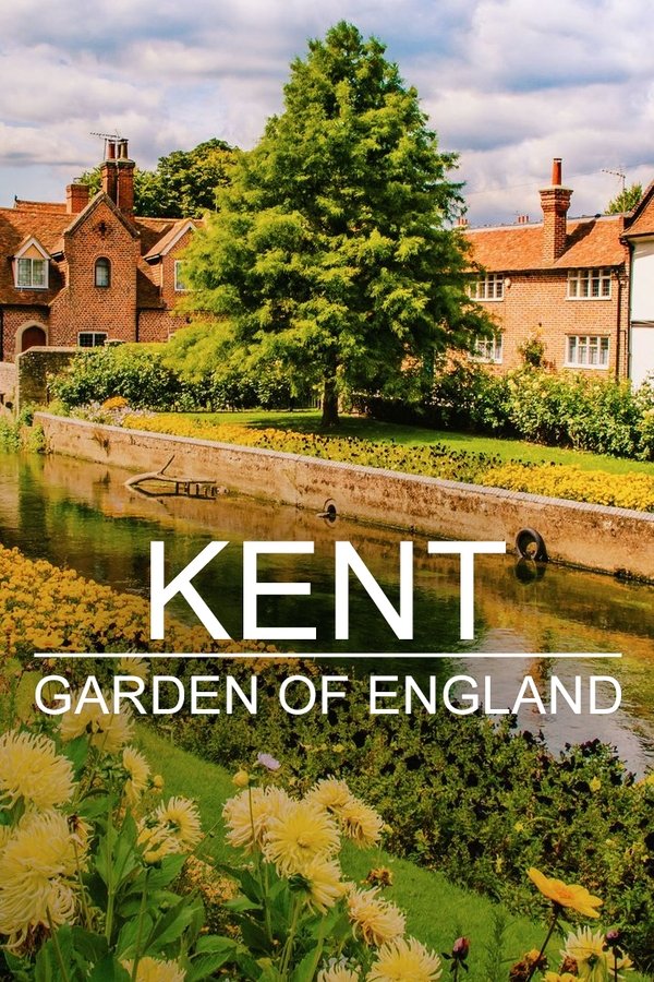 Kent: Garden Of England