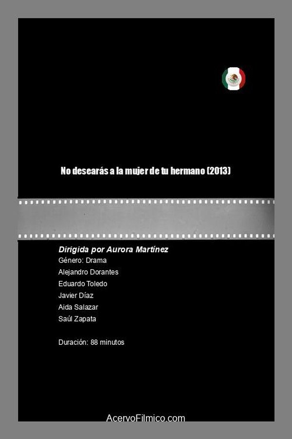 No Desearás A La Mujer De Tu Hermano