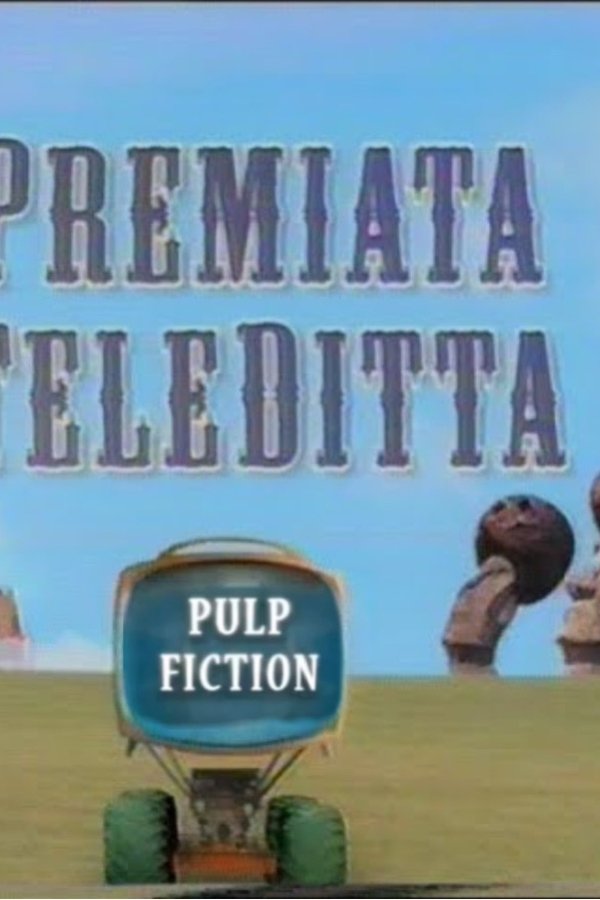 Premiata Teleditta - Pulp Fiction
