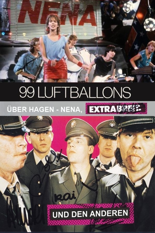 99 Luftballons über Hagen - Nena, Extrabreit Und Die Anderen