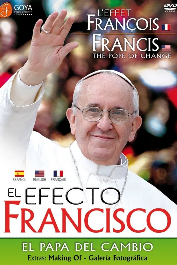 Francis: The Pope Of Change