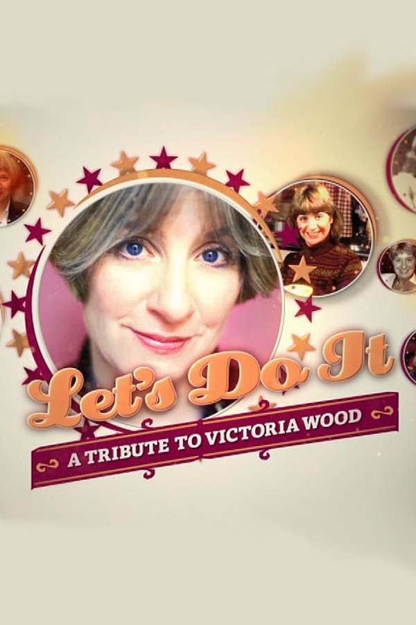 Let's Do It: A Tribute To Victoria Wood