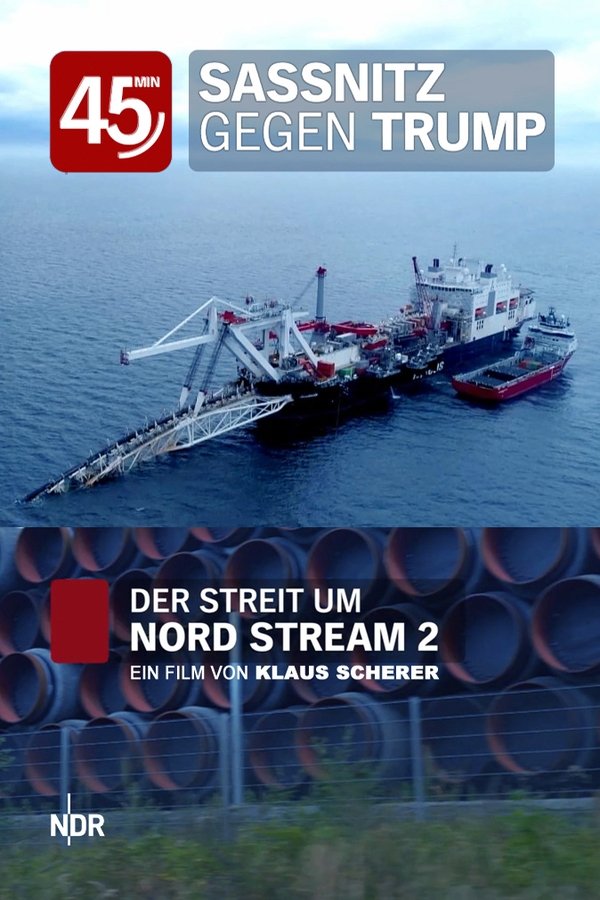 Sassnitz Gegen Trump - Der Streit Um Nord Stream 2