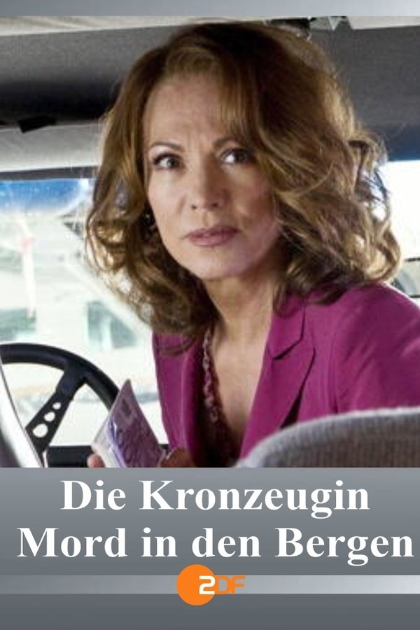 Die Kronzeugin - Mord In Den Bergen