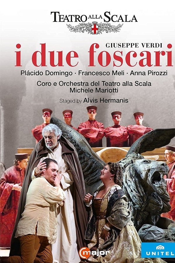 Giuseppe Verdi - I Due Foscari