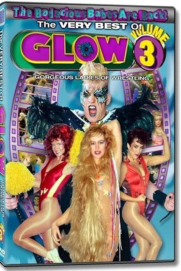 The Very Best Of Glow Vol 3