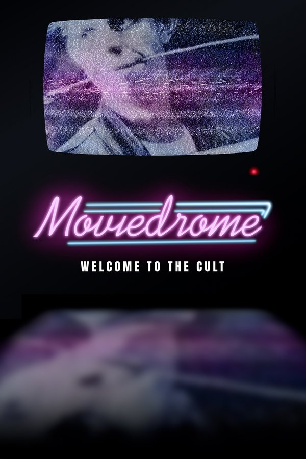 Moviedrome: Welcome To The Cult