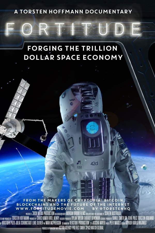 Fortitude: Forging The Trillion Dollar Space Economy