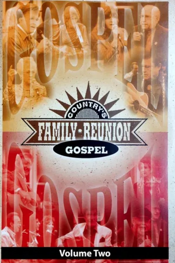 Country's Family Reunion: Gospel Volume Two