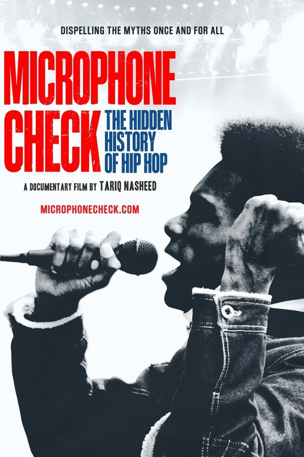Microphone Check: The Hidden History Of Hip Hop