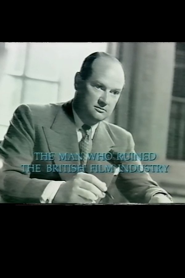 The Man Who Ruined The British Film Industry