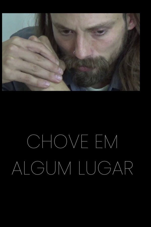 Chove Em Algum Lugar