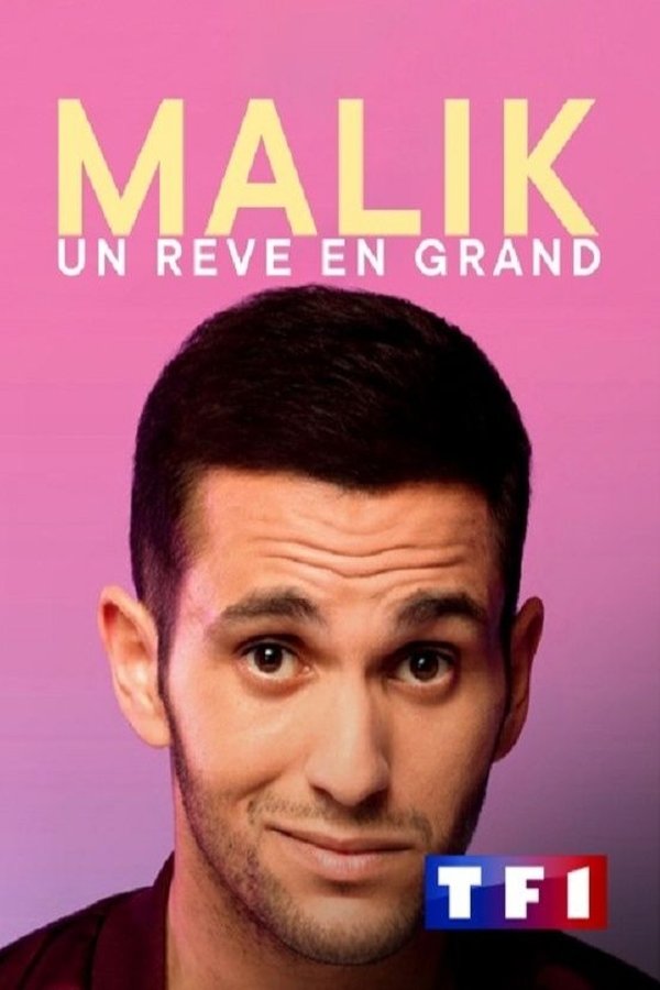 Malik : Un Rêve En Grand