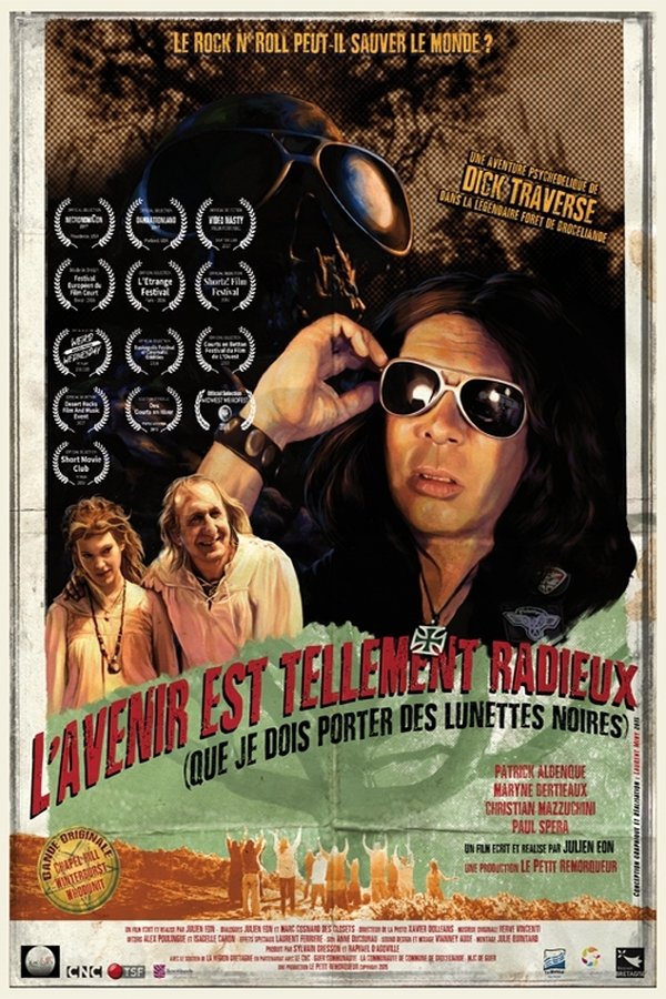 L'avenir Est Tellement Radieux (que Je Dois Porter Des Lunettes Noires)