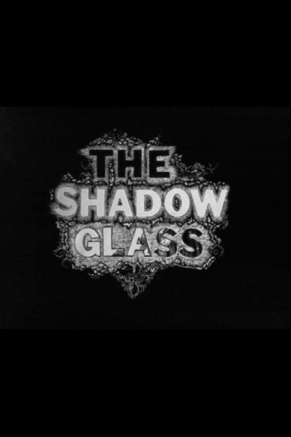 The Shadow Glass