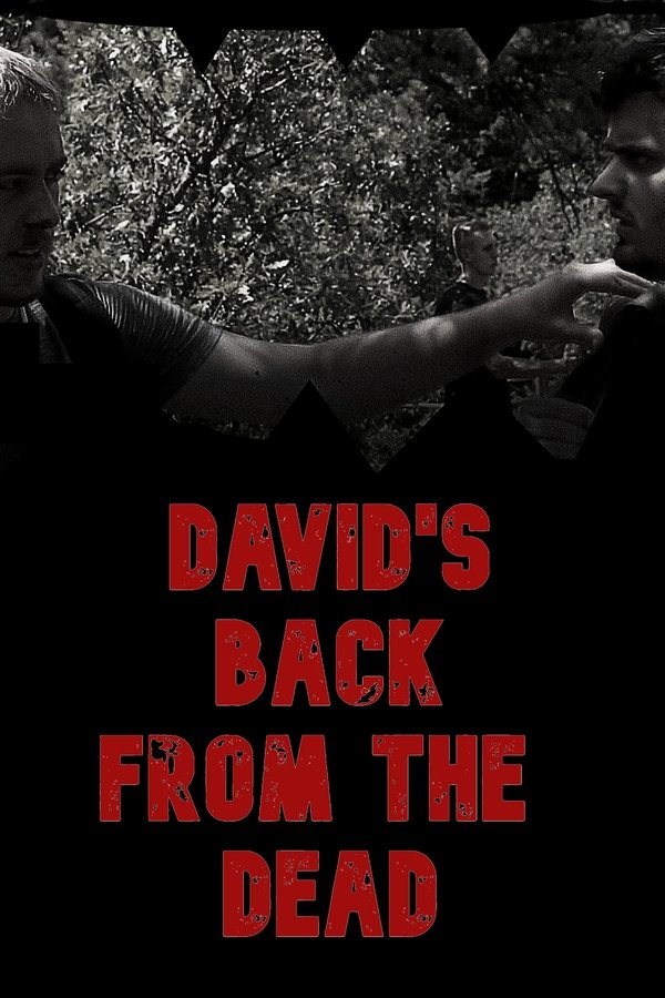 David's Back From The Dead