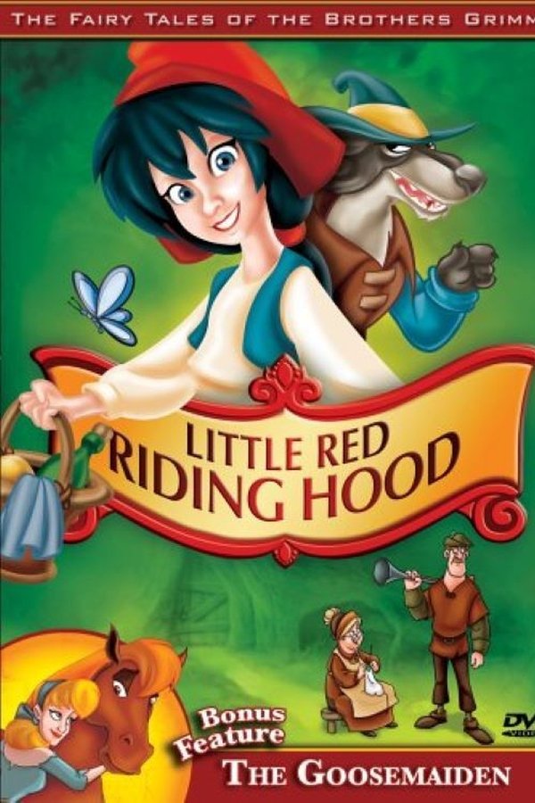 The Fairy Tales Of The Brothers Grimm: Little Red Riding Hood / The Goosemaiden