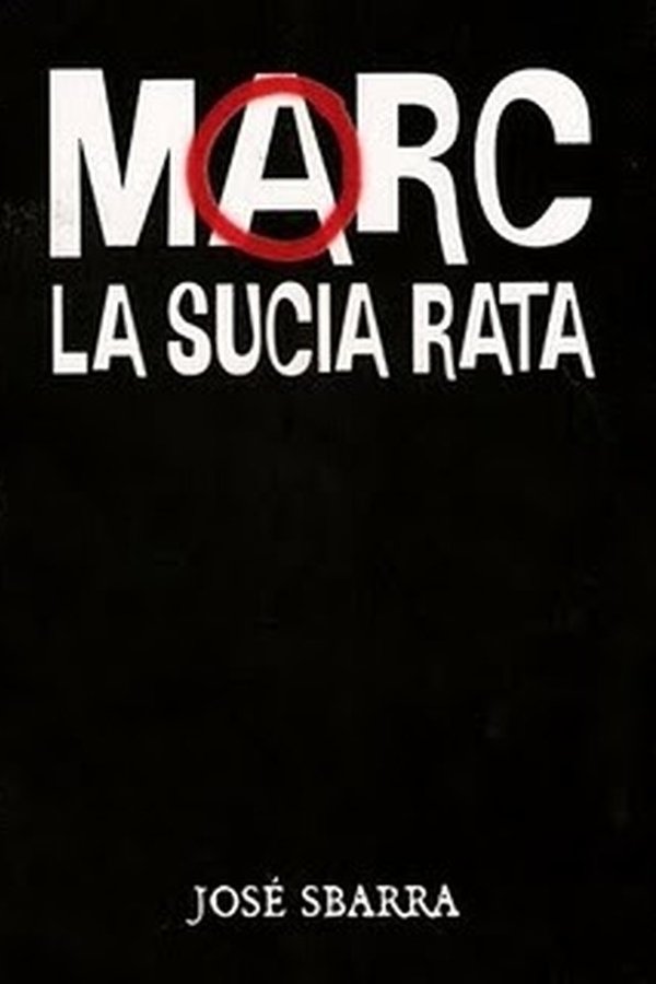 Marc, La Sucia Rata