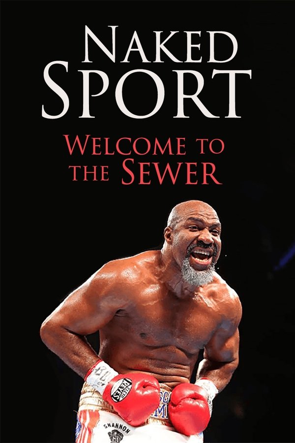 Naked Sport: Welcome To The Sewer