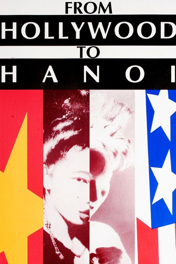 From Hollywood To Hanoi