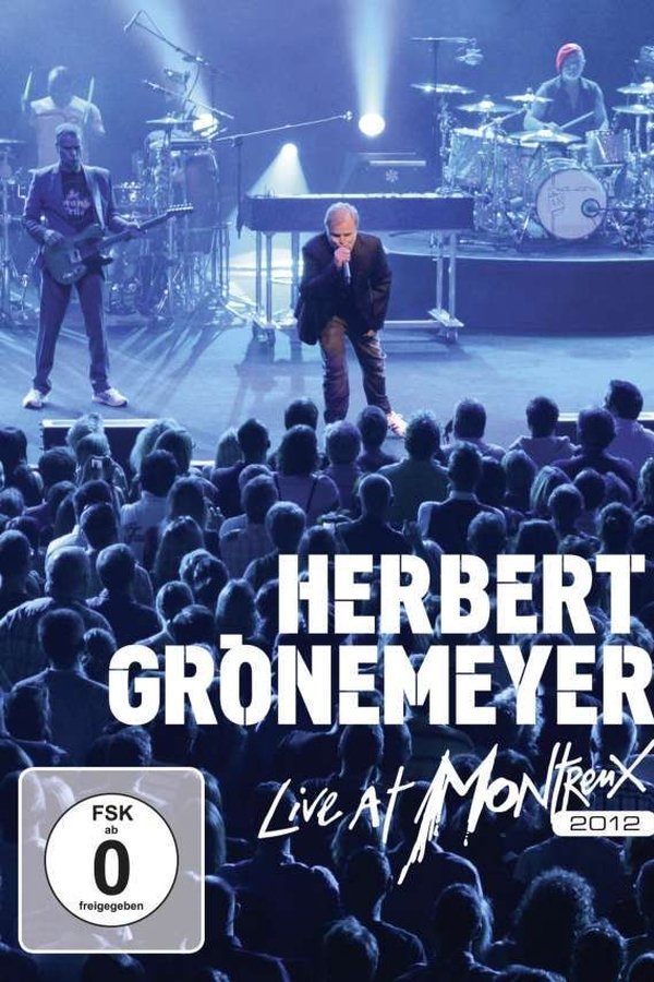 Herbert Grönemeyer - Live At Montreux 2012