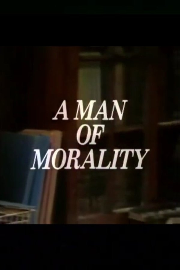 A Man Of Morality