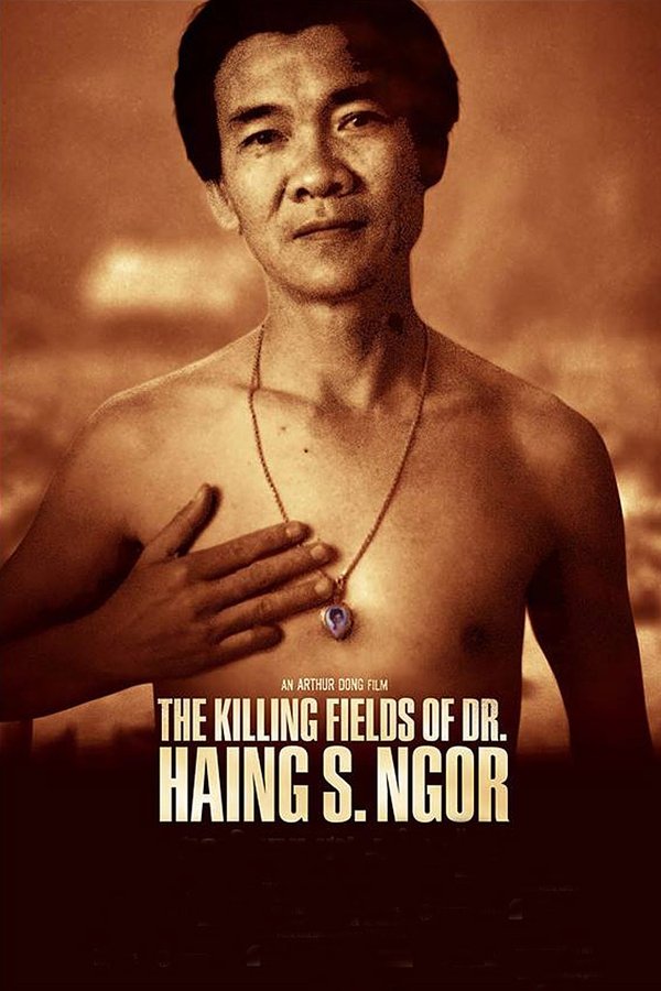The Killing Fields Of Dr. Haing S. Ngor