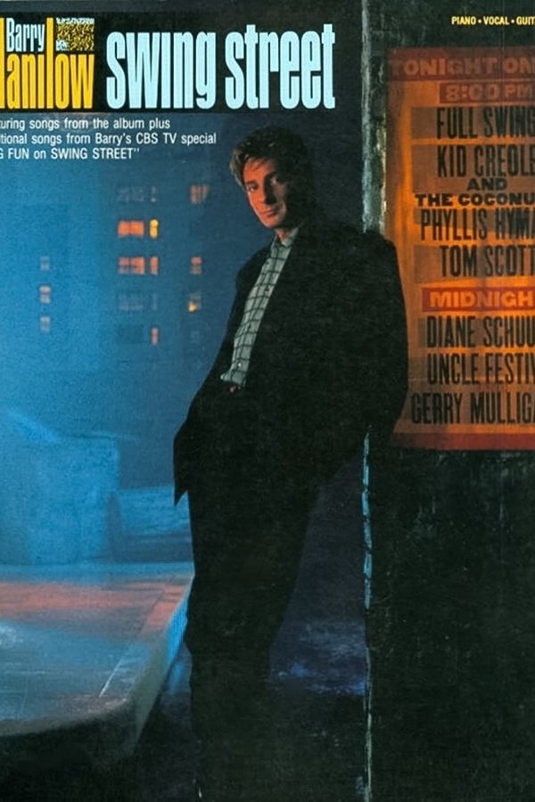 Barry Manilow: Big Fun On Swing Street