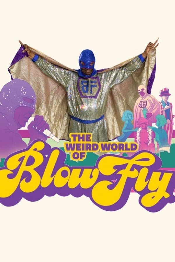 The Weird World Of Blowfly