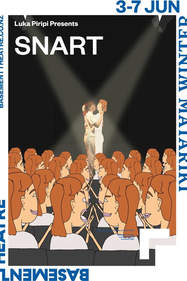 SNART: The Play: The Recording: The Movie