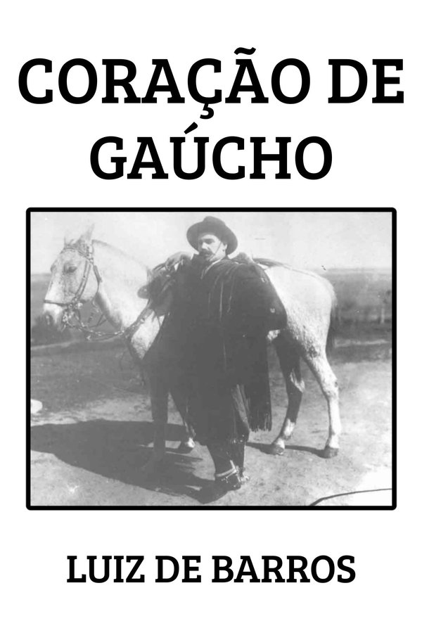 Coração De Gaúcho