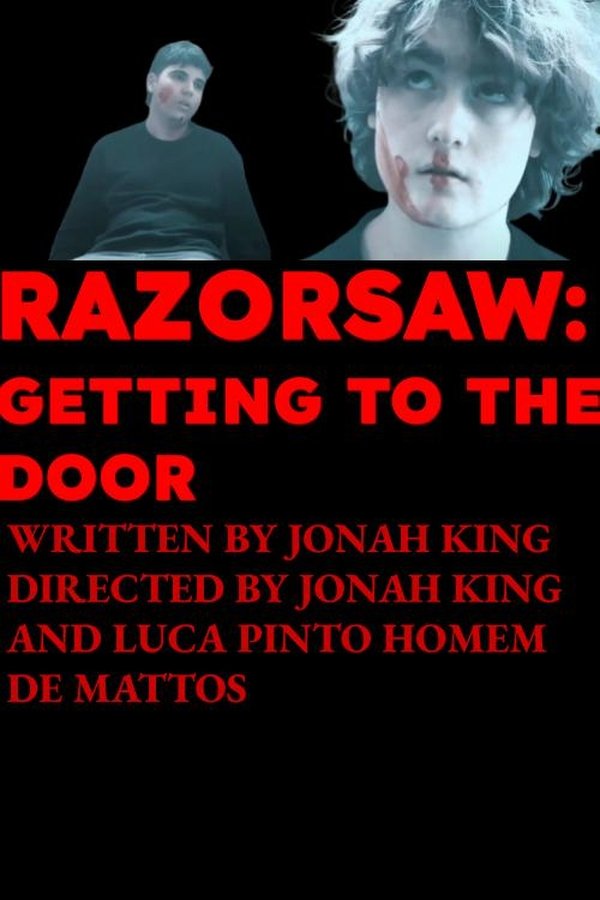 RAZORSAW: GETTING TO THE DOOR
