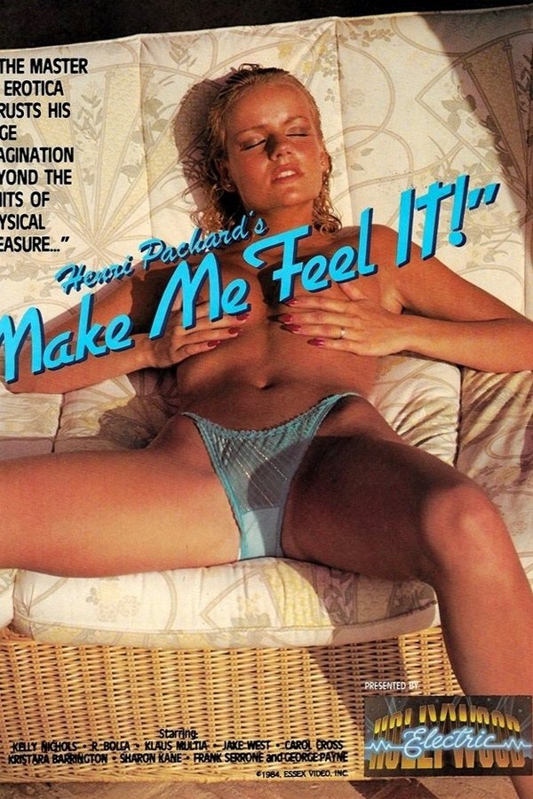 Make Me Feel It!