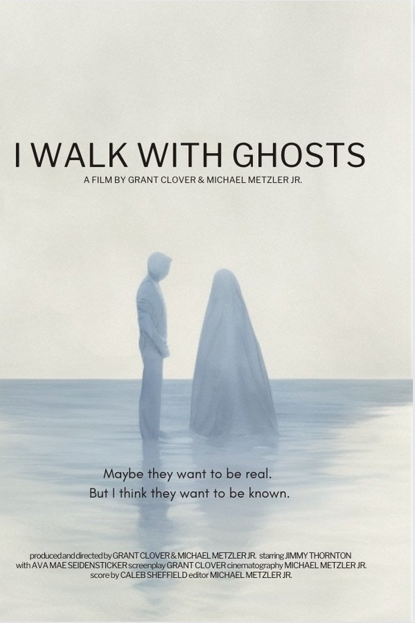 I Walk With Ghosts