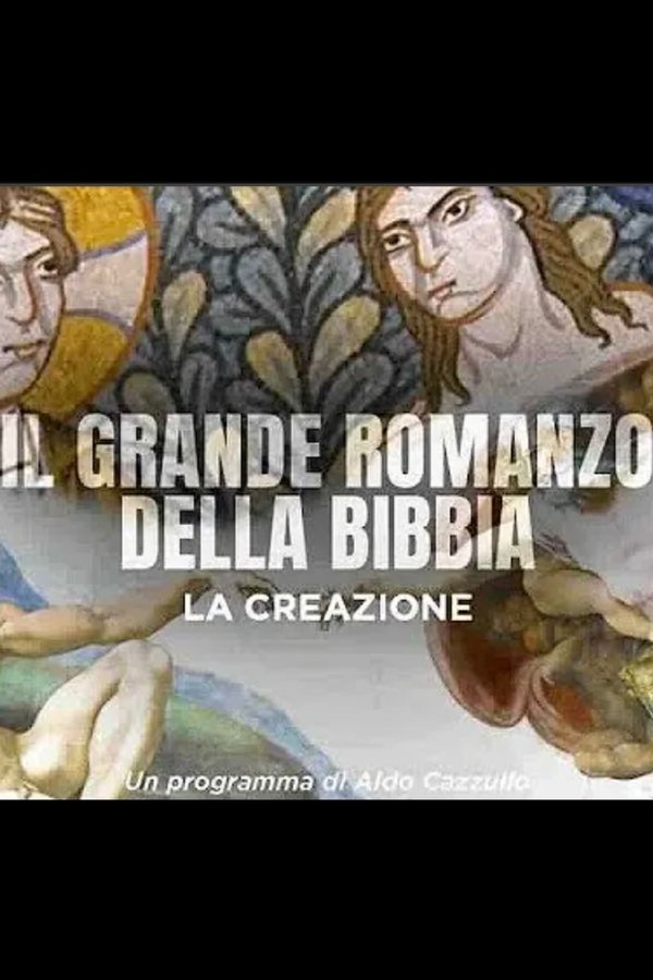 Il Grande Romanzo Della Bibbia - La Creazione