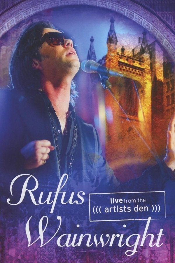 Rufus Wainwright - Live From The Artists Den