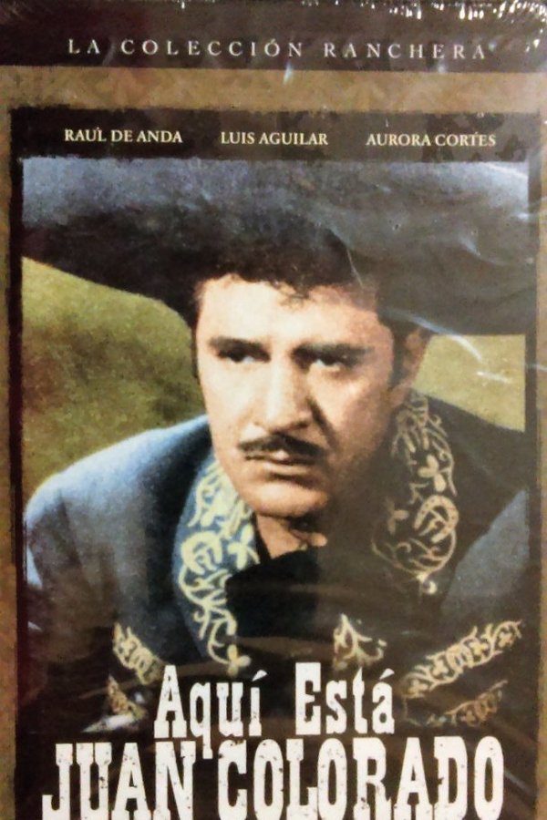 Aqui Esta Juan Colorado