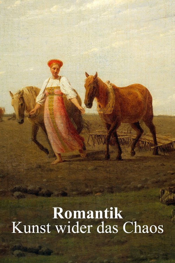Romantik – Kunst Wider Das Chaos
