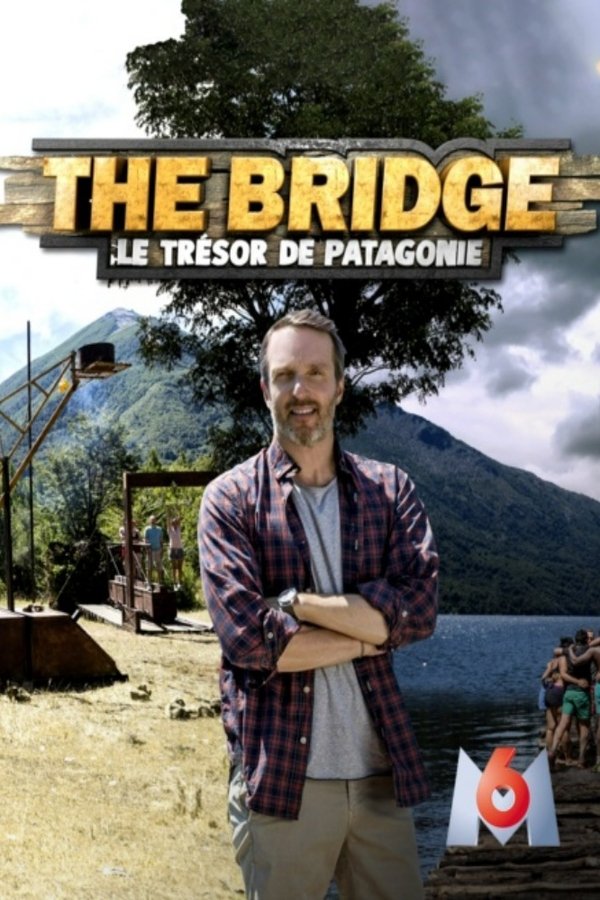 The Bridge : Le Trésor De Patagonie