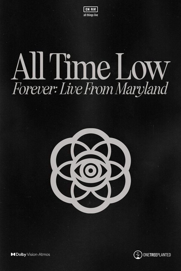 All Time Low Forever: Live From Maryland