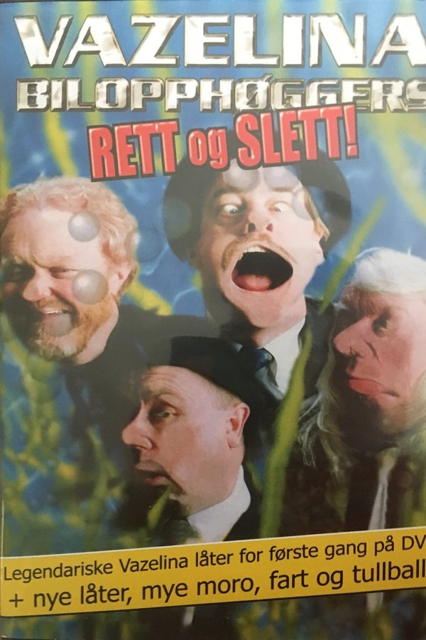 Vazelina Bilopphøggers Rett og slett!