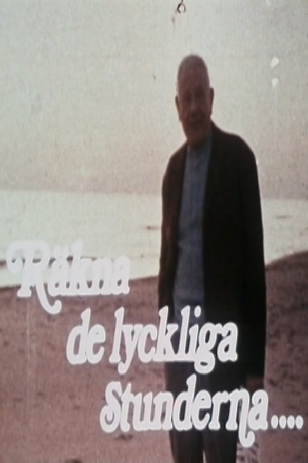 Räkna De Lyckliga Stunderna Blott