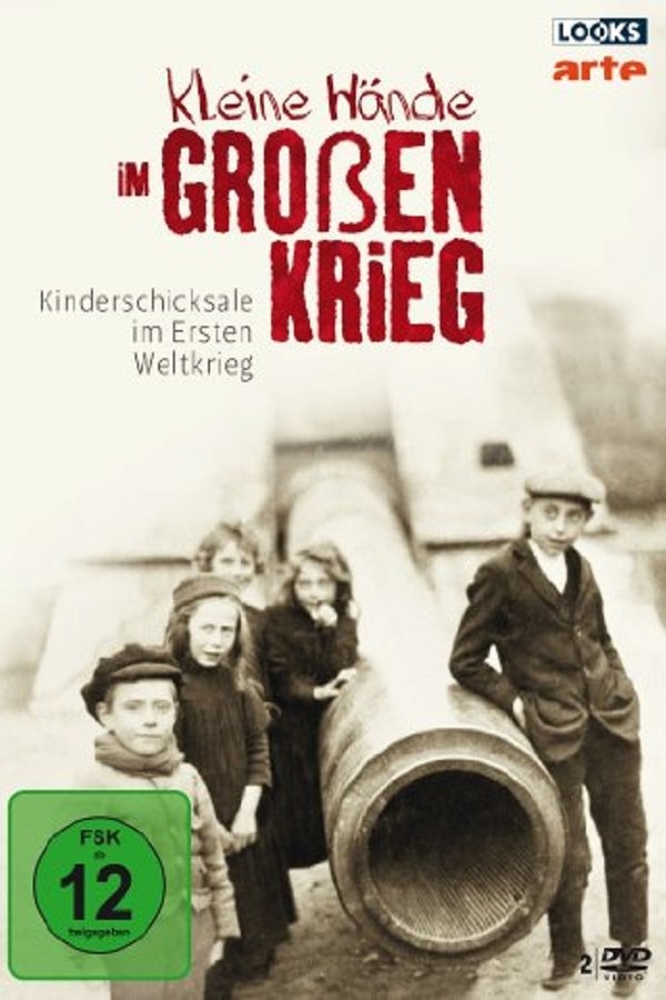 Kleine Hände Im Großen Krieg