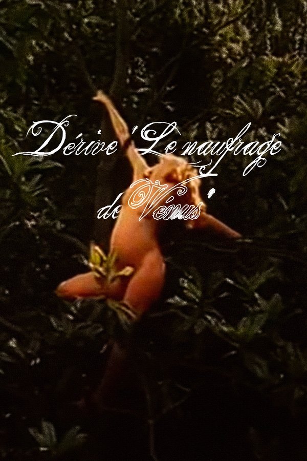 Dérive 'Le Naufrage De Vénus'