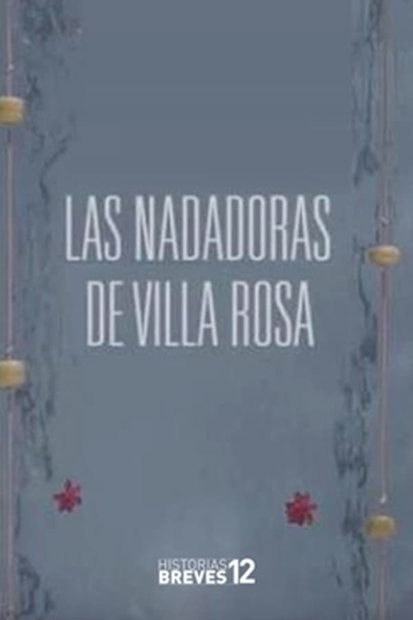 Las Nadadoras De Villa Rosa