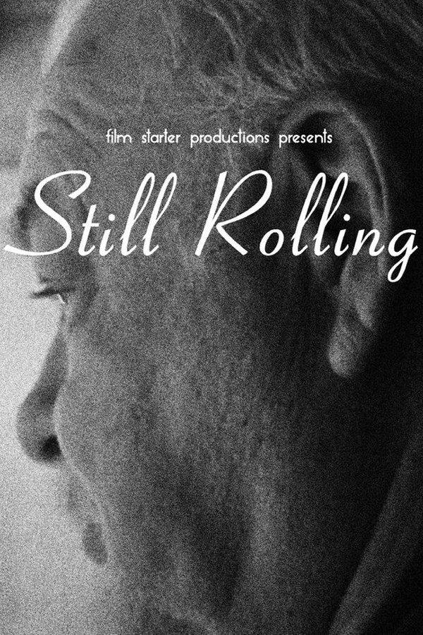 Still Rolling