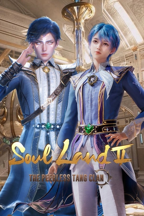 Soul Land 2: The Peerless Tang Clan