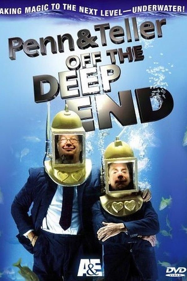 Penn & Teller: Off The Deep End