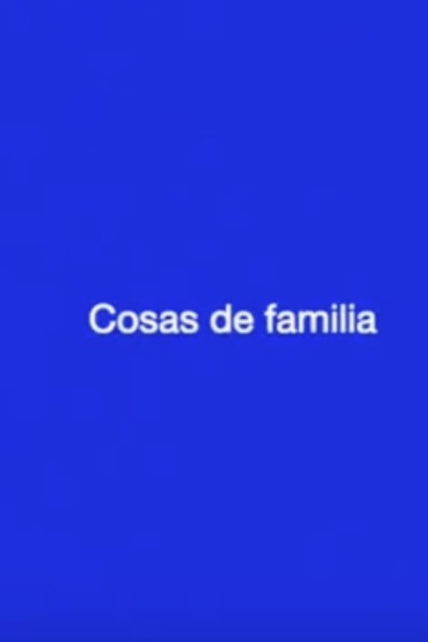 Cosas De Familia