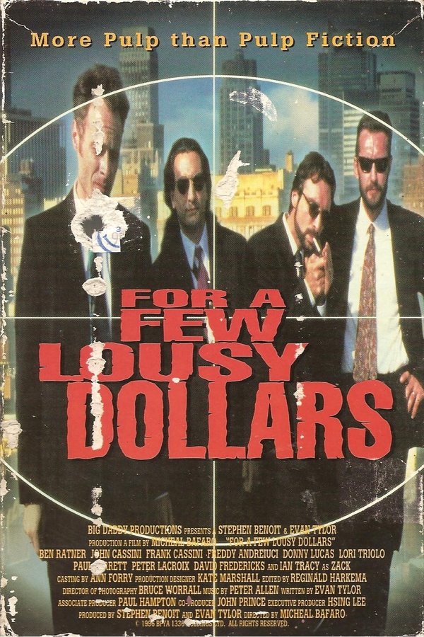 For A Few Lousy Dollars